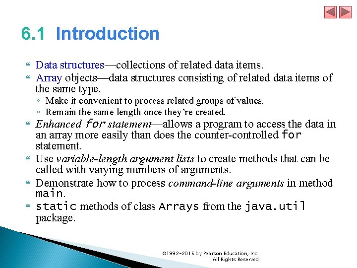 6. 1 Introduction Data structures—collections of related data items. Array objects—data structures consisting of 6. 1 Introduction Data structures—collections of related data items. Array objects—data structures consisting of