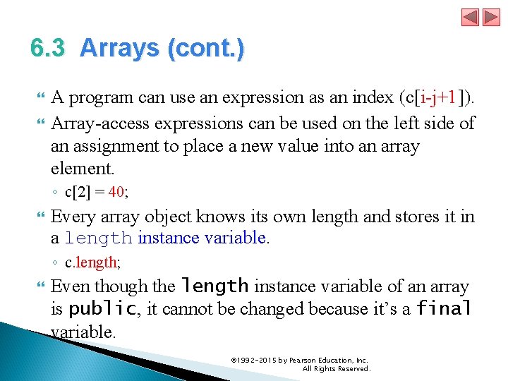 6. 3 Arrays (cont. ) A program can use an expression as an index 6. 3 Arrays (cont. ) A program can use an expression as an index