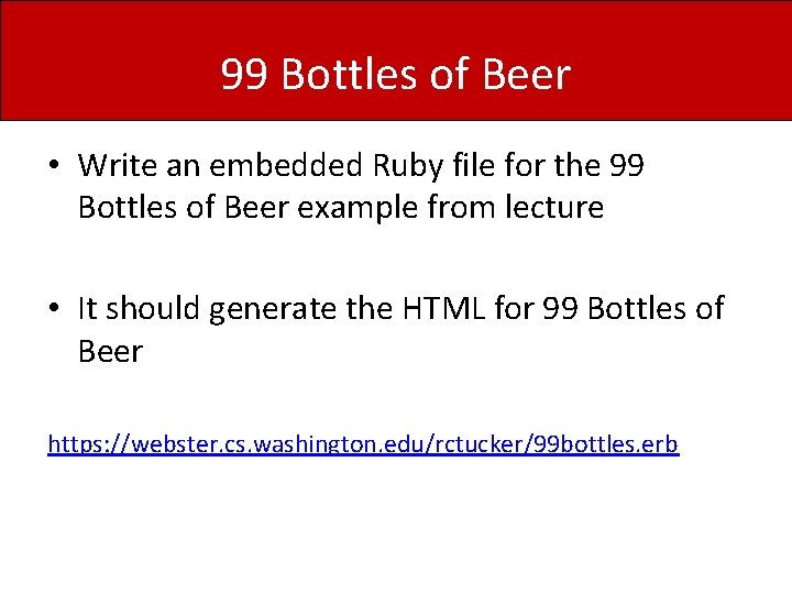 99 Bottles of Beer • Write an embedded Ruby file for the 99 Bottles