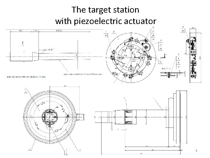 The target station with piezoelectric actuator 4 