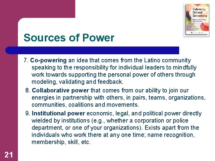 Sources of Power 7. Co-powering an idea that comes from the Latino community speaking