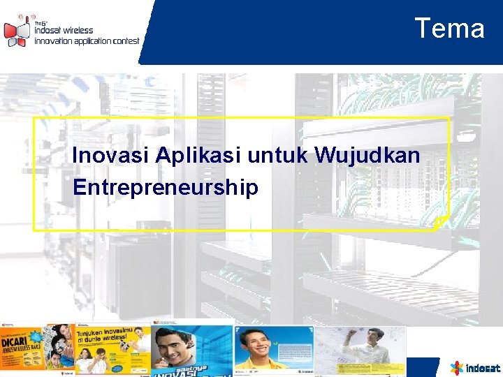 Tema Inovasi Aplikasi untuk Wujudkan Entrepreneurship 