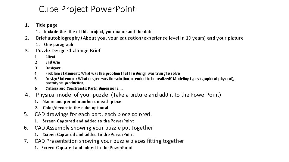 Cube Project Power. Point 1. 2. 3. Title page 1. Include the title of