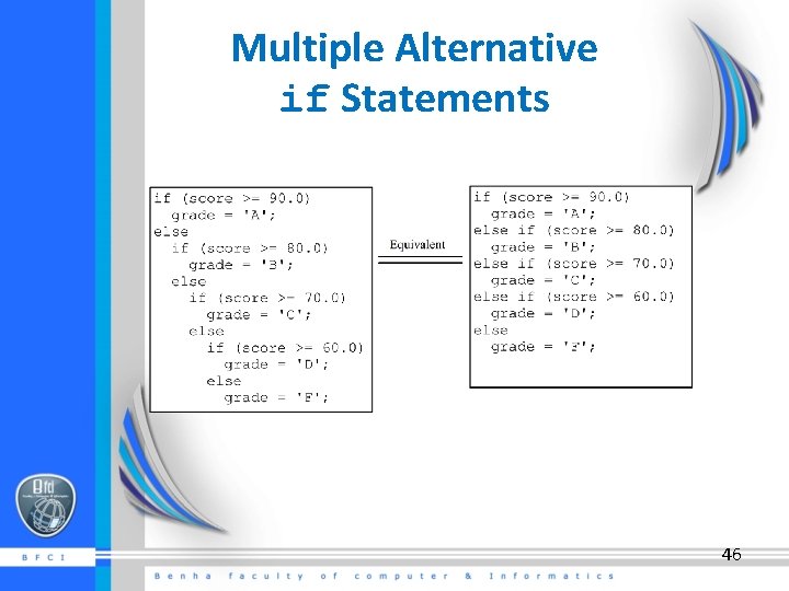 Multiple Alternative if Statements 46 