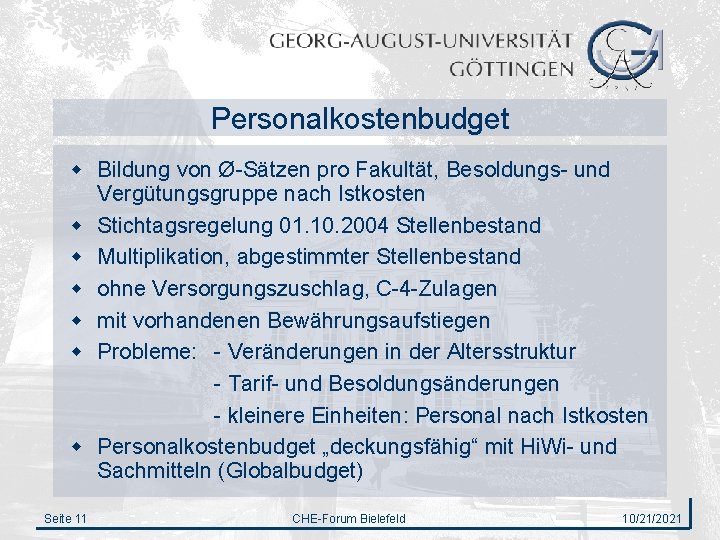 Personalkostenbudget w Bildung von Ø-Sätzen pro Fakultät, Besoldungs- und Vergütungsgruppe nach Istkosten w Stichtagsregelung
