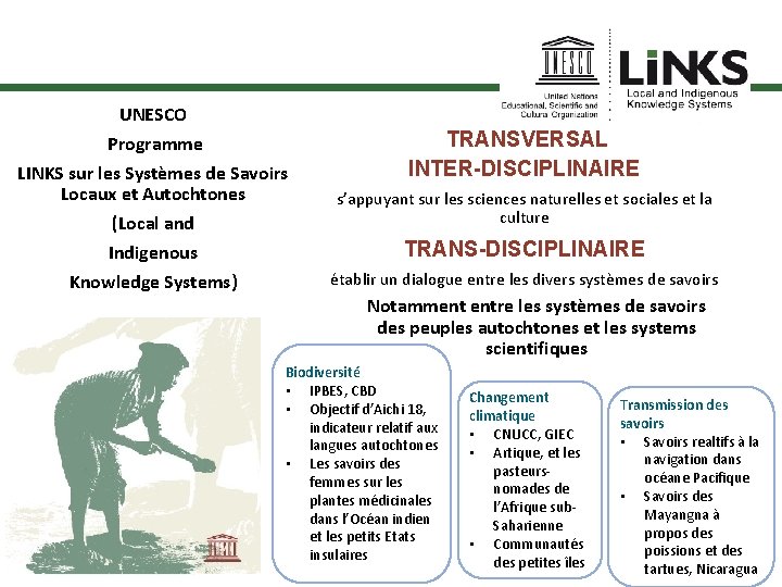 UNESCO Programme LINKS sur les Systèmes de Savoirs Locaux et Autochtones (Local and Indigenous