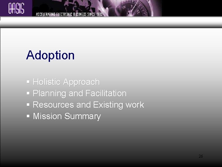 Adoption § Holistic Approach § Planning and Facilitation § Resources and Existing work §