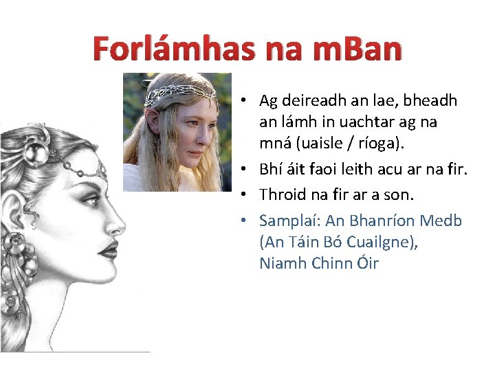 Forlámhas na m. Ban • Ag deireadh an lae, bheadh an lámh in uachtar