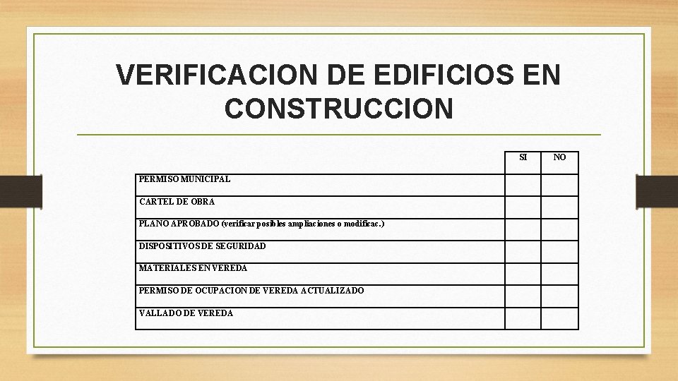 VERIFICACION DE EDIFICIOS EN CONSTRUCCION SI PERMISO MUNICIPAL CARTEL DE OBRA PLANO APROBADO (verificar