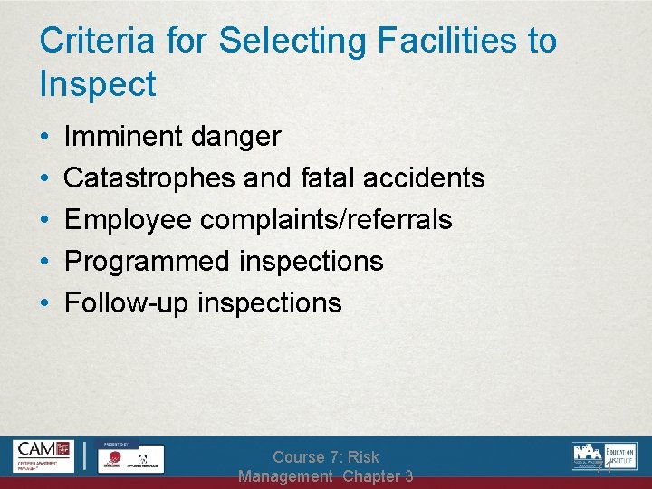 Criteria for Selecting Facilities to Inspect • • • Imminent danger Catastrophes and fatal