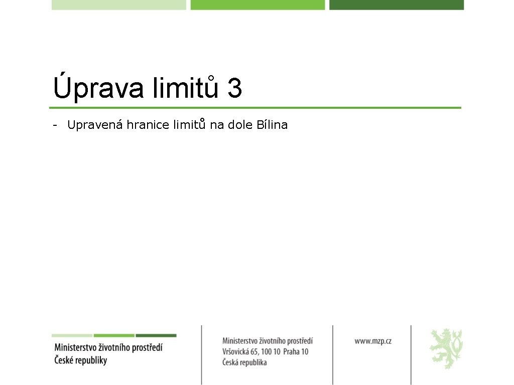 Úprava limitů 3 - Upravená hranice limitů na dole Bílina 