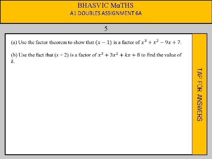 BHASVIC MαTHS A 1 DOUBLES ASSIGNMENT 6 A 5 