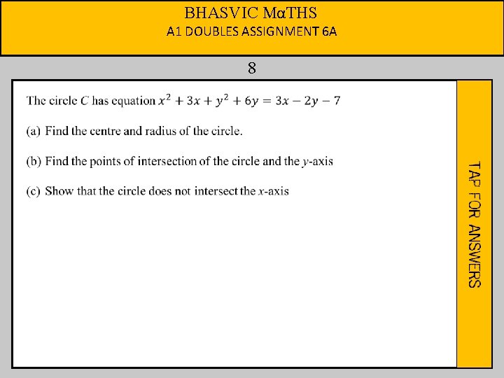 BHASVIC MαTHS A 1 DOUBLES ASSIGNMENT 6 A 8 