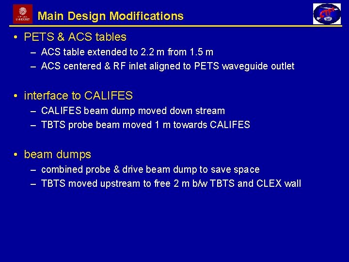 Main Design Modifications • PETS & ACS tables – ACS table extended to 2.