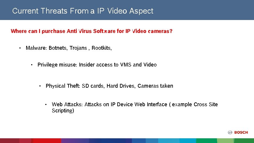 Current Threats From a IP Video Aspect Where can I purchase Anti Virus Software