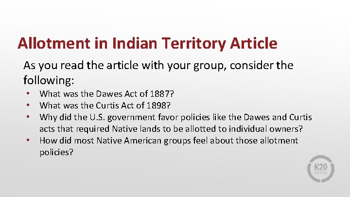 Allotment in Indian Territory Article As you read the article with your group, consider