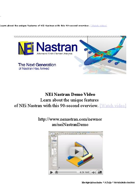 Learn about the unique features of NEi Nastran with this 90 -second overview. [Watch