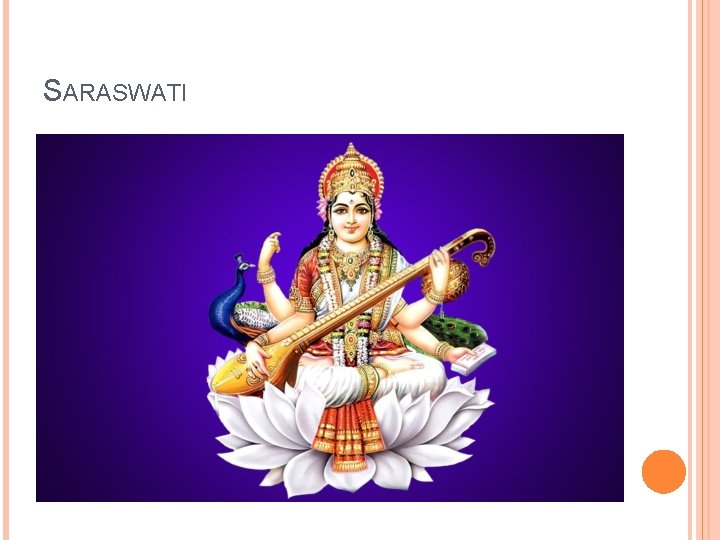 SARASWATI 