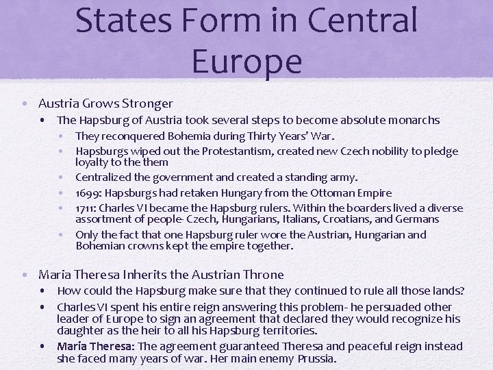 States Form in Central Europe • Austria Grows Stronger • The Hapsburg of Austria