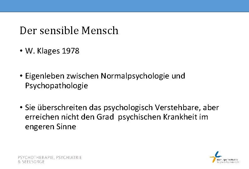 Der sensible Mensch • W. Klages 1978 • Eigenleben zwischen Normalpsychologie und Psychopathologie •