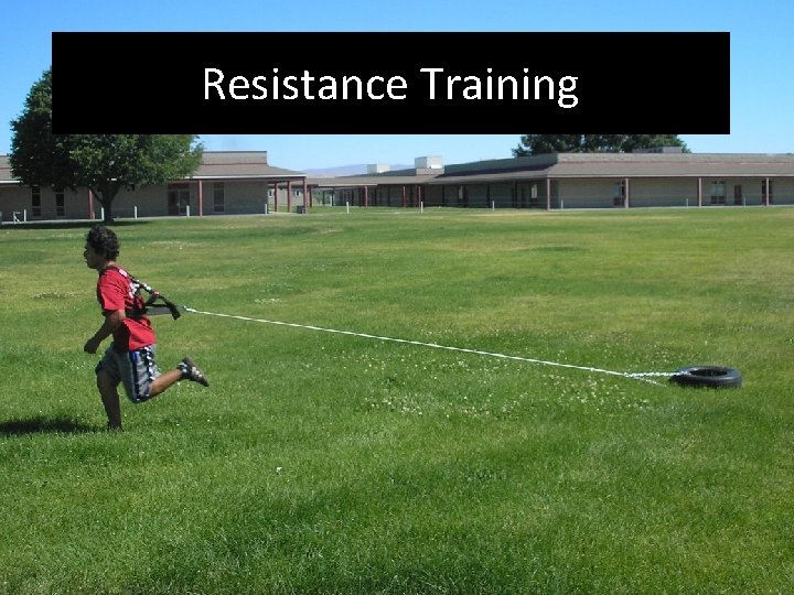 Resistance Training 