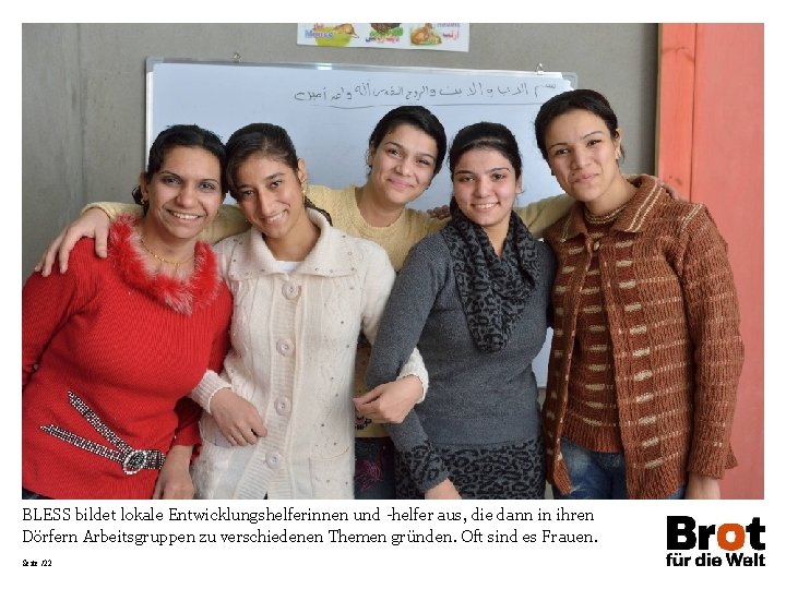 BLESS bildet lokale Entwicklungshelferinnen und -helfer aus, die dann in ihren Dörfern Arbeitsgruppen zu