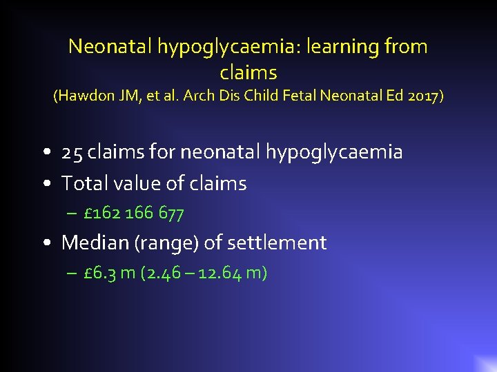 Neonatal hypoglycaemia: learning from claims (Hawdon JM, et al. Arch Dis Child Fetal Neonatal