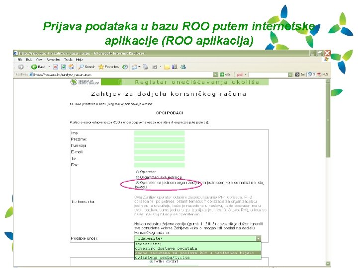 Prijava podataka u bazu ROO putem internetske aplikacije (ROO aplikacija) 