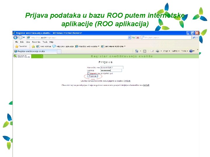 Prijava podataka u bazu ROO putem internetske aplikacije (ROO aplikacija) 