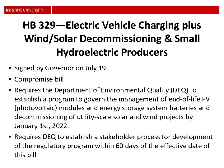 HB 329—Electric Vehicle Charging plus Wind/Solar Decommissioning & Small Hydroelectric Producers • Signed by
