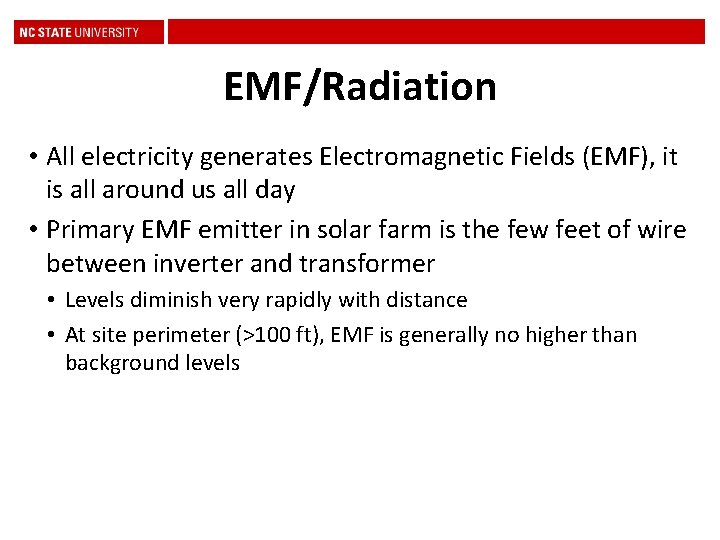 EMF/Radiation • All electricity generates Electromagnetic Fields (EMF), it is all around us all