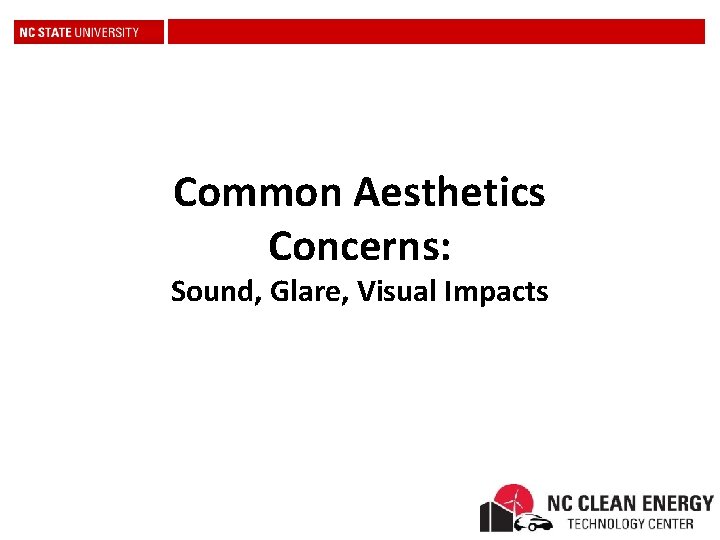 Common Aesthetics Concerns: Sound, Glare, Visual Impacts 