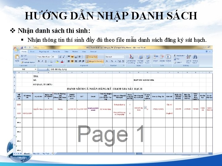 HƯỚNG DẪN NHẬP DANH SÁCH v Nhận danh sách thí sinh: § Nhận thông