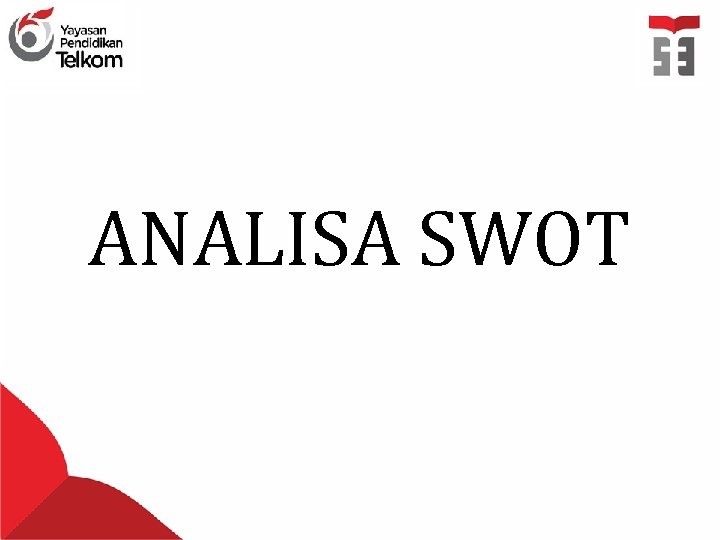 ANALISA SWOT 