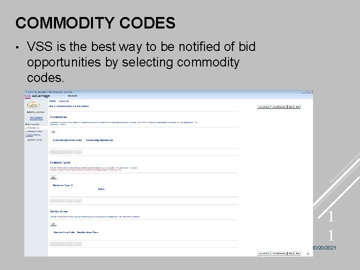 COMMODITY CODES • VSS is the best way to be notified of bid opportunities