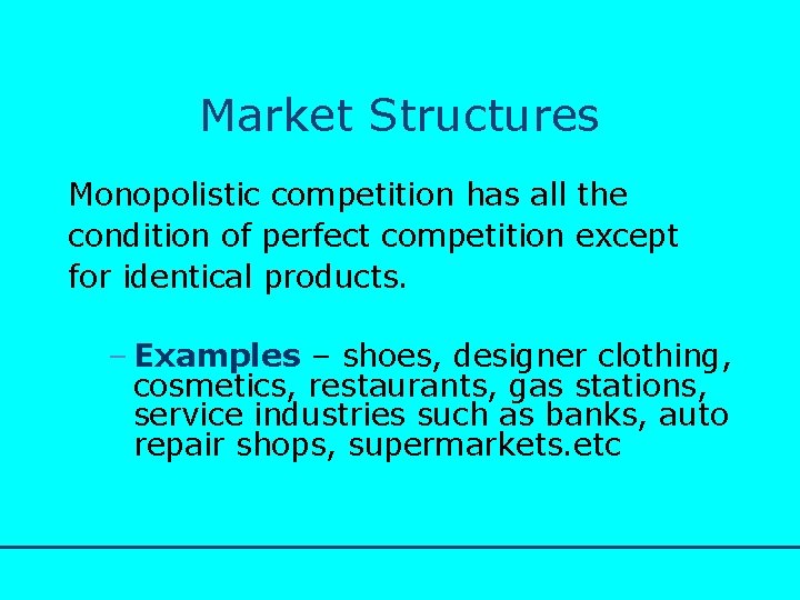 http: //www. bized. co. uk Market Structures Monopolistic competition has all the condition of