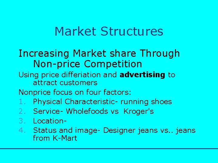 http: //www. bized. co. uk Market Structures Increasing Market share Through Non-price Competition Using