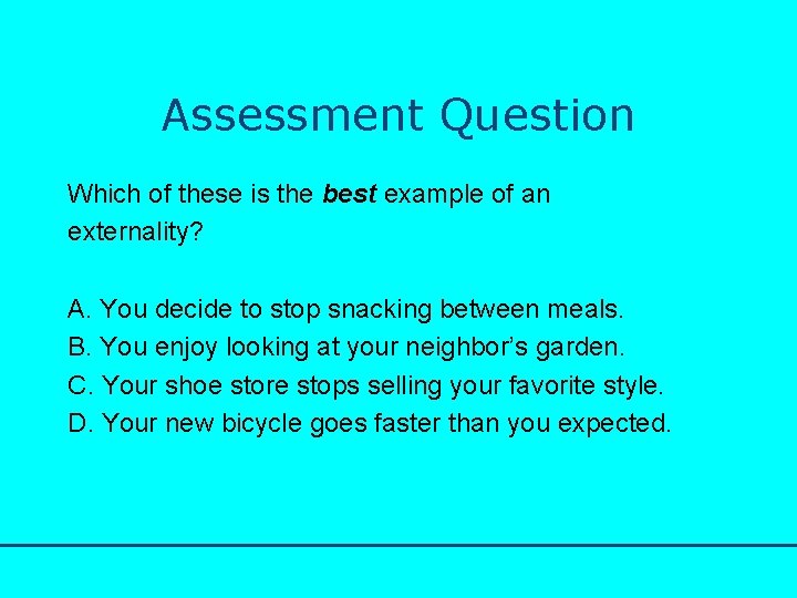 http: //www. bized. co. uk Assessment Question Which of these is the best example