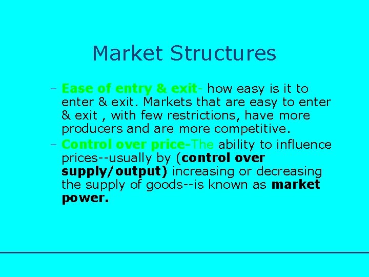 http: //www. bized. co. uk Market Structures – Ease of entry & exit- how
