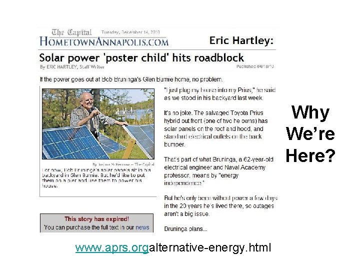 Why We’re Here? www. aprs. orgalternative-energy. html 