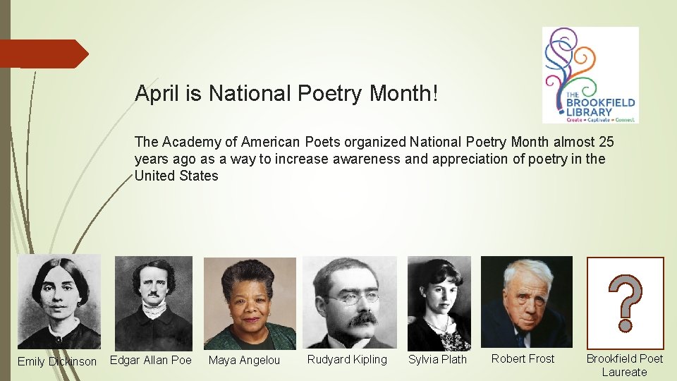 April is National Poetry Month! The Academy of American Poets organized National Poetry Month