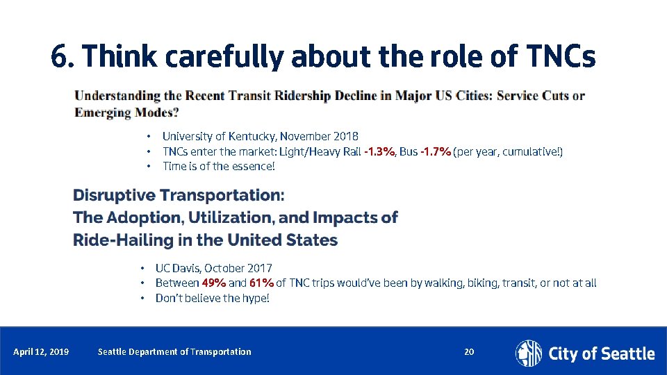 6. Think carefully about the role of TNCs • University of Kentucky, November 2018