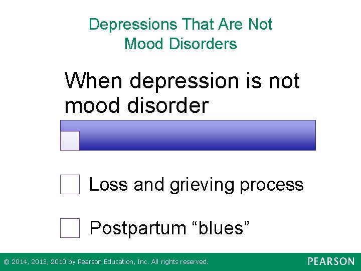Depressions That Are Not Mood Disorders When depression is not mood disorder Loss and