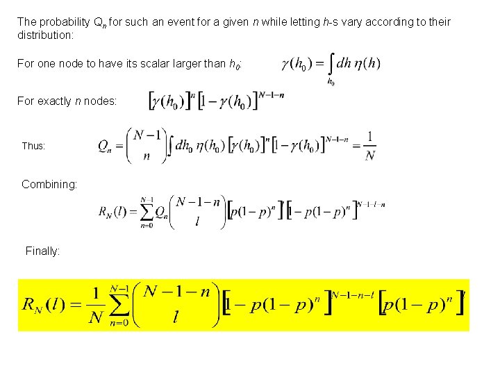 The probability Qn for such an event for a given n while letting h-s