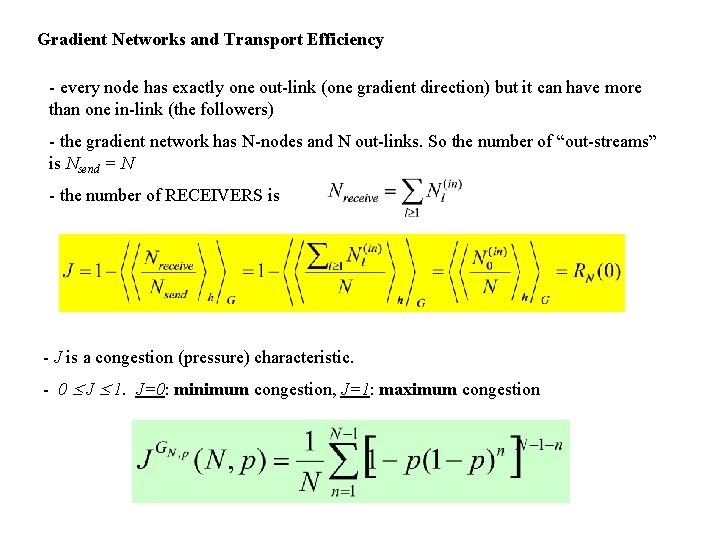Gradient Networks and Transport Efficiency - every node has exactly one out-link (one gradient