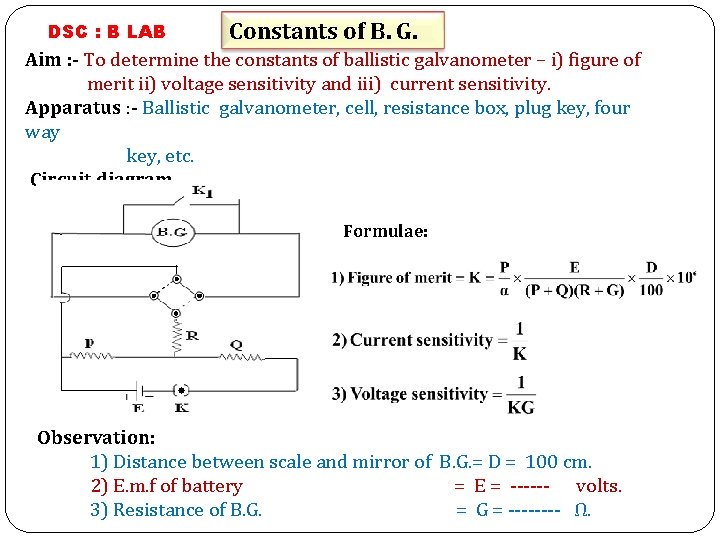 DSC : B LAB Constants of B. G. Aim : - To determine the