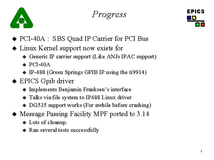 Progress u u PCI-40 A : SBS Quad IP Carrier for PCI Bus Linux