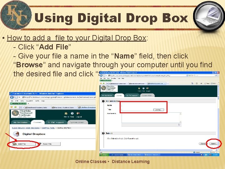 Using Digital Drop Box • How to add a file to your Digital Drop