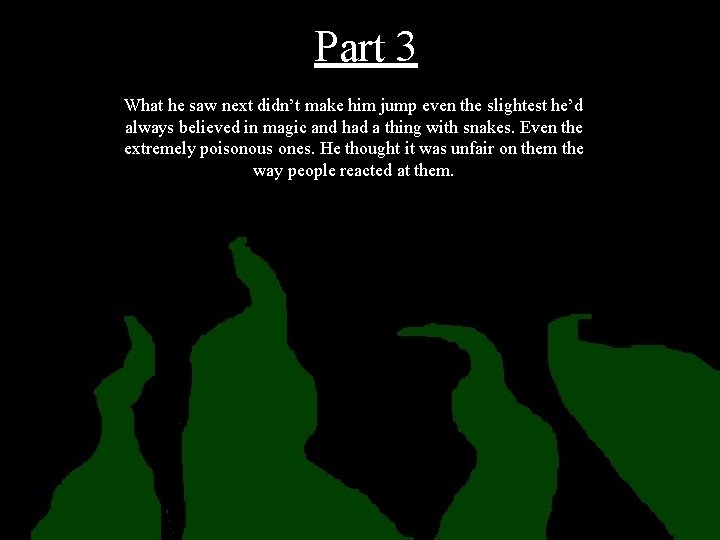 Part 3 What he saw next didn’t make him jump even the slightest he’d