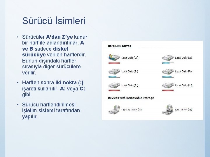 Sürücü İsimleri • Sürücüler A’dan Z’ye kadar bir harf ile adlandırılırlar. A ve B